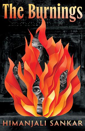 The Burnings by Himanjali Sankar