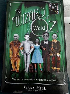 The Wizard of Ozwald: What We Know Now That We Didn't Know Then by Gary Hill