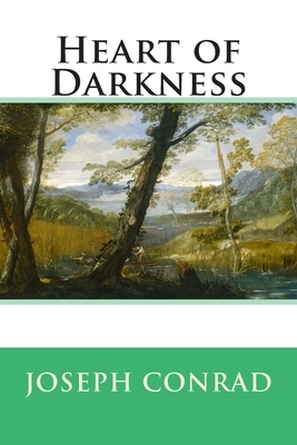 Heart of Darkness by Joseph Conrad