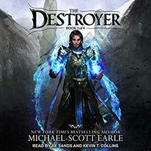 The Destroyer Book 3 by Kevin T. Collins, Xe Sands, Michael-Scott Earle