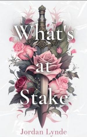 What's at Stake by Jordan Lynde