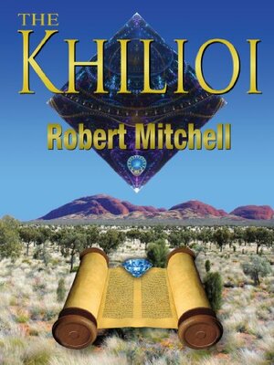 The Khilioi by Robert Mitchell