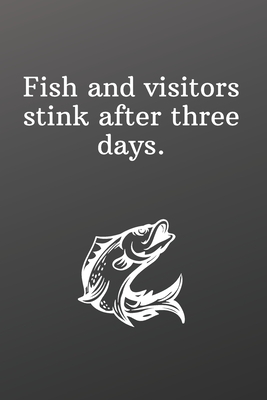 Fish and visitors stink after three days.: Funny Gifts for Under 10 Dollars To Do List-Checklist by Newprint Publishing