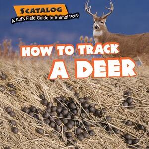 How to Track a Deer by Norman D. Graubart