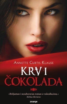 Krv i čokolada by Annette Curtis Klause