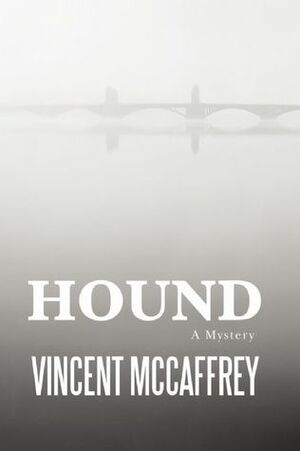 Hound by Vincent McCaffrey