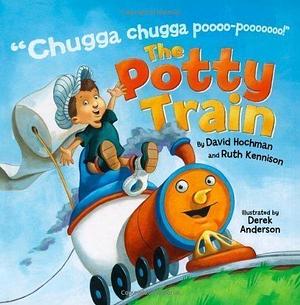 The Potty Train by David Hochman by David Hochman, David Hochman