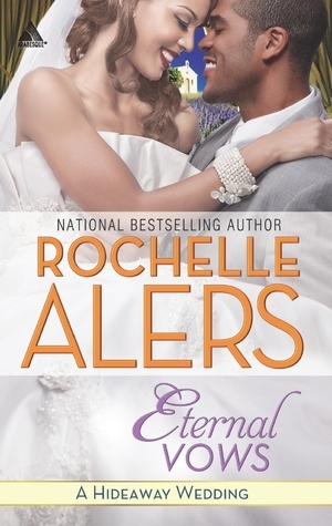 Eternal Vows by Rochelle Alers