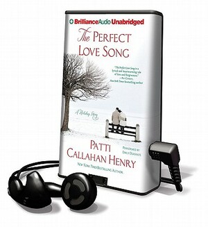 The Perfect Love Song: A Holiday Story by Patti Callahan Henry