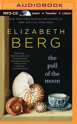 The Pull of the Moon by Elizabeth Berg