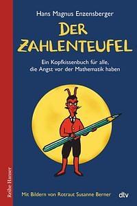 Der Zahlenteufel by Hans Magnus Enzensberger, Rotraut Susanne Berner