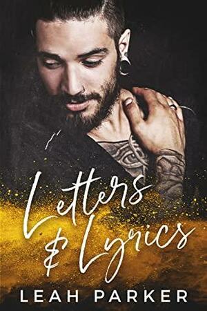 Letters and Lyrics by Leah Parker