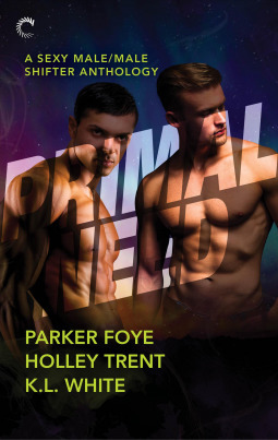 Primal Need by Parker Foye, Holley Trent, K.L. White