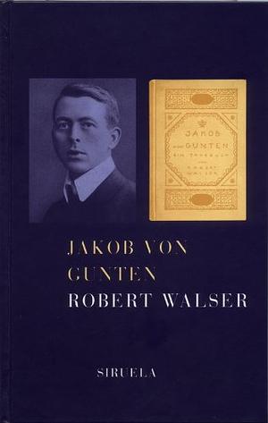 Jakob von Gunten by Robert Walser