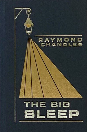 The Big Sleep by Raymond Chandler