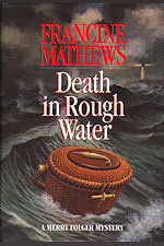 Death in Rough Water by Francine Mathews