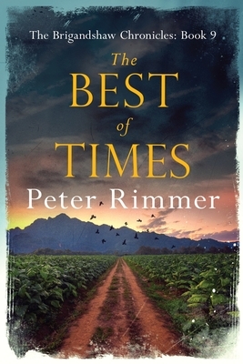 The Best of Times by Peter Rimmer