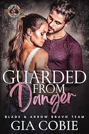 Guarded From Danger by Gia Cobie