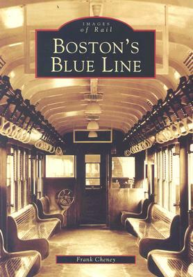 Boston's Blue Line by Frank Cheney