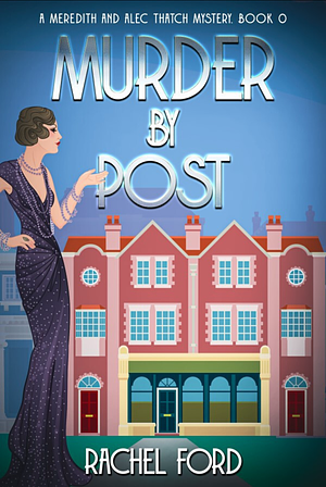 Murder by Post by Rachel Ford
