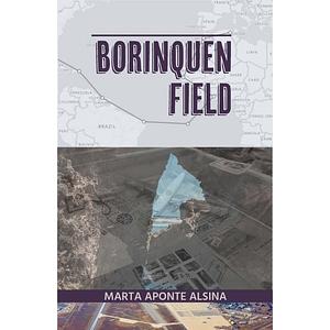 Borinquen Field by Marta Aponte Alsina