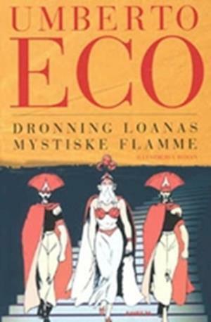 Dronning Loanas Mystiske Flamme by Umberto Eco