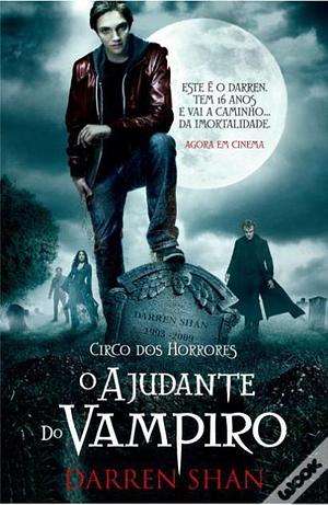 O Ajudante do Vampiro by Darren Shan