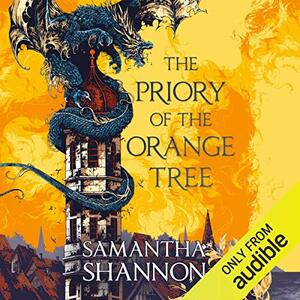 The Priory of the Orange Tree by Samantha Shannon