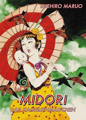 Midori - Das Kamelienmädchen by Suehiro Maruo