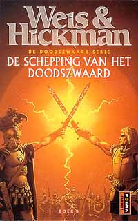 De Schepping van het Doodszwaard by Tracy Hickman, Margaret Weis