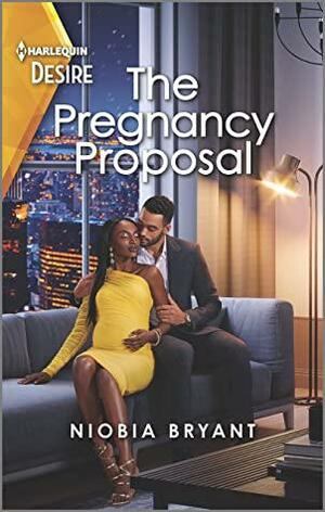 The Pregnancy Proposal: A Passionate One Night Romance by Niobia Bryant