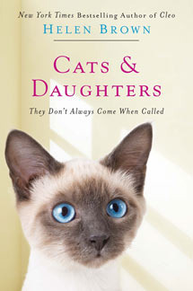 Cats & Daughters: They Don't Always Come When Called by Helen Brown