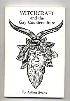 Brujería y contracultura gay by Arthur Evans