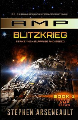 Amp Blitzkrieg by Stephen Arseneault
