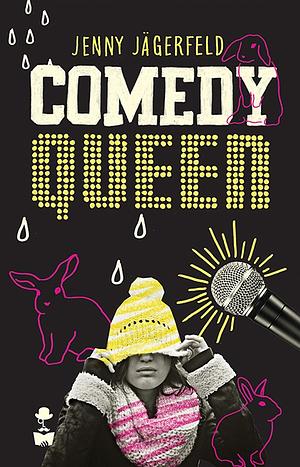 Comedy Queen by Jenny Jägerfeld