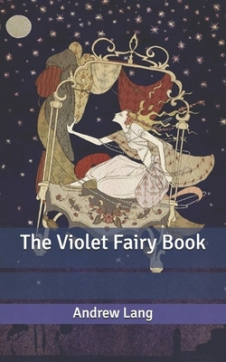 The Violet Fairy Book by Andrew Lang