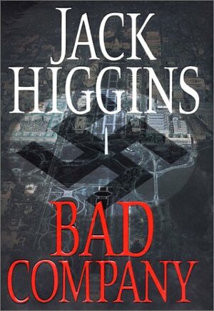 Bad Company by Jack Higgins