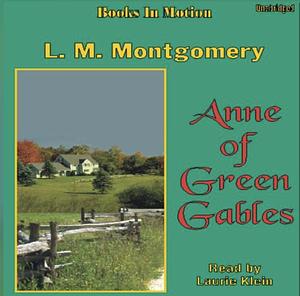 Anne of Green Gables by L.M. Montgomery