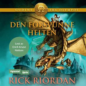 Den forsvunne helten by Rick Riordan