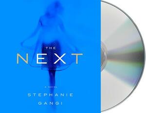 The Next by Stephanie Gangi