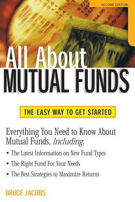 All about Mutual Funds by Bruce Jacobs