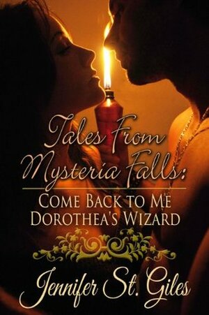Tales From Mysteria Falls by Jennifer St. Giles