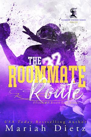 The Roommate Route by Mariah Dietz