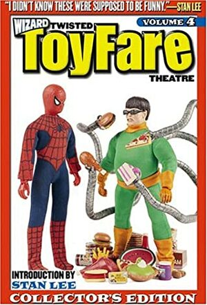 Twisted ToyFare Theatre, Volume 4 by Pat McCallum
