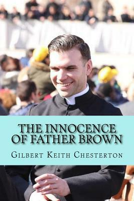 The Innocence of Father Brown by G.K. Chesterton