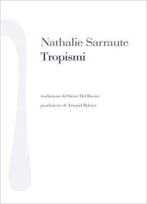 Tropismi by Nathalie Sarraute