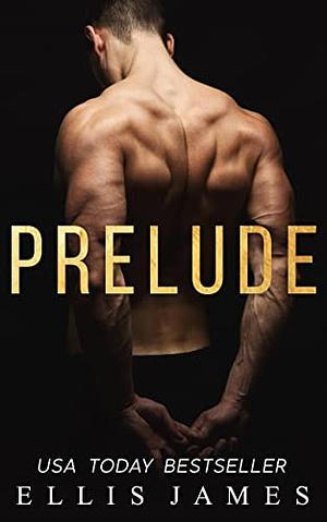 Prelude by Ellis James