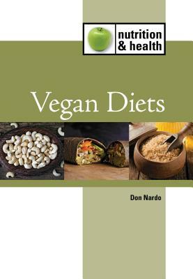 Vegan Diets by Don Nardo