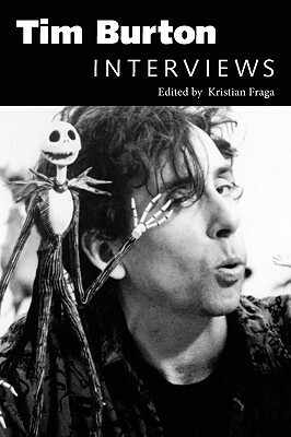 Tim Burton: Interviews by Kristian Fraga