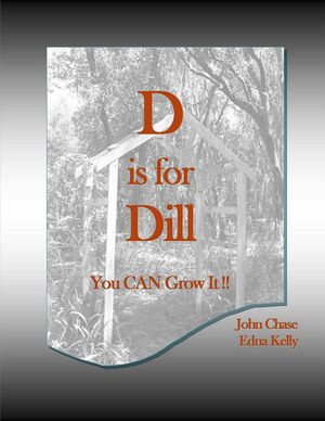 D is for Dill by John Chase